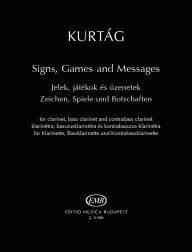 Kurtag, Gyorgy: Signs, Games and Messages (clarinet)