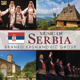 Branko Krsmanović Group: Music of Serbia