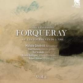 The Forquerays, or the Torments of the Soul, Vol. 1