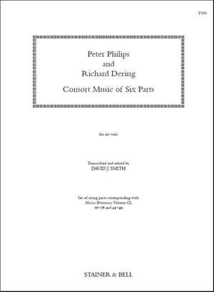 Philips, Peter and Dering, Richard: Consort Music of 6 parts