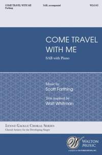 Scott Farthing: Come, Travel with Me