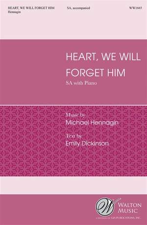 Michael Hennagin: Heart, We Will Forget Him