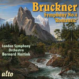Bruckner: Symphony No. 4 in Eb Major 'Romantic'
