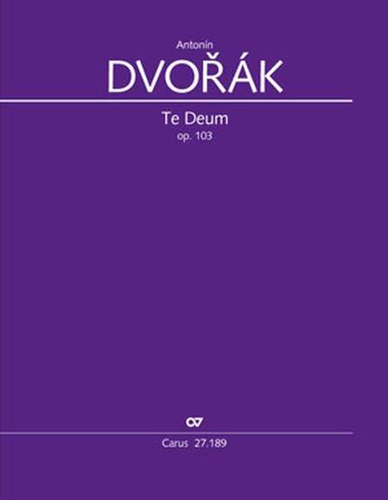 Antonín Dvorák: Te Deum