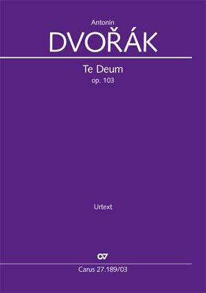 Antonín Dvorák: Te Deum