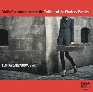 Violin Declamations from the Twilight of the Worker's Paradise Product Image