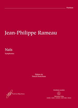 Rameau, Jean-Philippe: Naïs - Symphonies