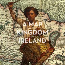A Map of the Kingdom of Ireland