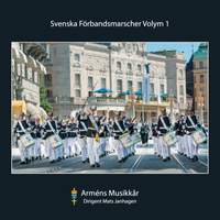 Svenska förbandsmarscher, Vol. 1