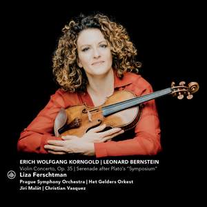 Korngold: Violin Concerto and Bernstein: Serenade