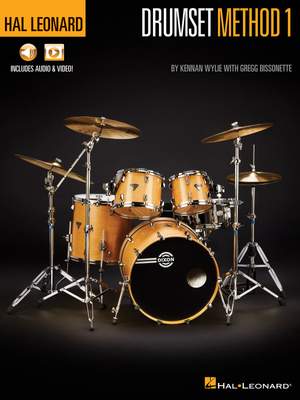 Kennan Wylie_Gregg Bissonette: Hal Leonard Drumset Method - Book 1