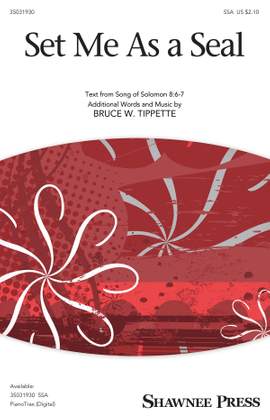 Bruce W. Tippette: Set Me as a Seal