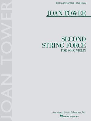Joan Tower: Second String Force
