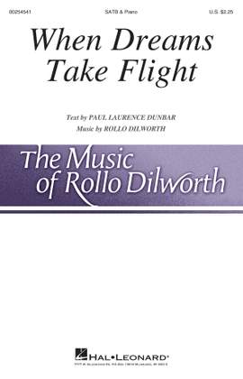 Rollo Dilworth: When Dreams Take Flight