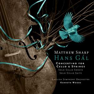 Gál: Cello Concertino, Solo Cello Sonata & Solo Cello Suite
