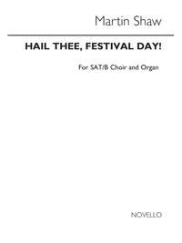 Martin Shaw: Hail Thee Festival Day