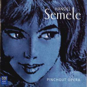 Pinchgut Opera – Handel: Semele