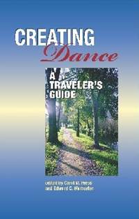 Creating Dance: A Traveler's Guide