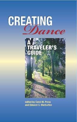 Creating Dance: A Traveler's Guide