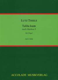 Lutz Thiele: Talita Kum