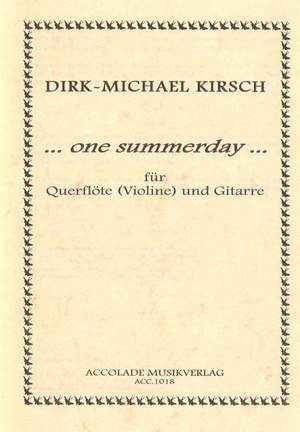 Dirk-Michael Kirsch: One Summerday