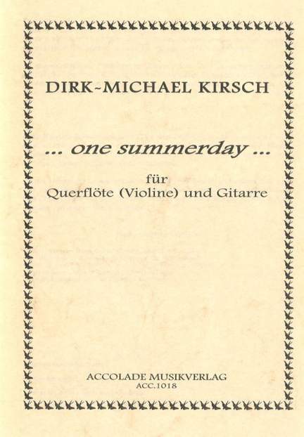 Dirk-Michael Kirsch: One Summerday