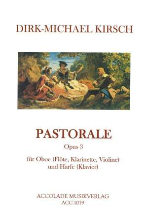 Dirk-Michael Kirsch: Pastorale Op. 3