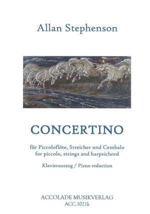 Allan Stephenson: Concertino Für Piccolo, Streicher und Cembalo