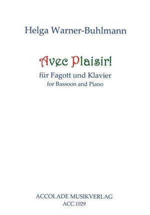 Helga Warner-Buhlmann: Avec Plaisir! Für Fagott und Klavier