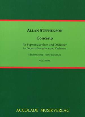 Allan Stephenson: Konzert Für Sopransaxophon und Streicher