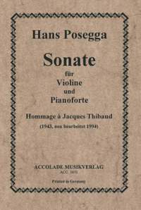 Hans Posegga: Violinsonate Hommage À Jacques Thibaud