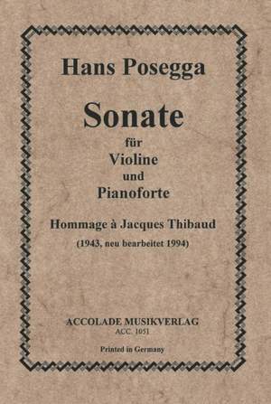 Hans Posegga: Violinsonate Hommage À Jacques Thibaud