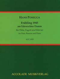 Hans Posegga: Frühling 1945 Am Edewechterdamm