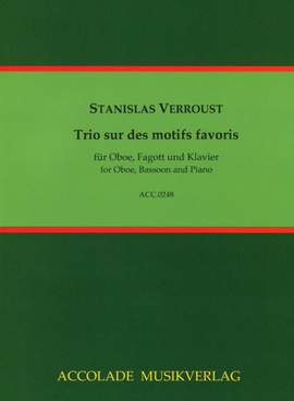 Stanislas Verroust: Trio Sur Des Motifs Favoris Op. 72