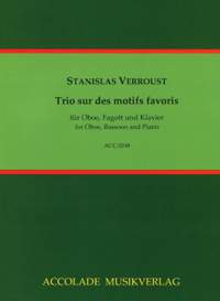 Stanislas Verroust: Trio Sur Des Motifs Favoris Op. 72