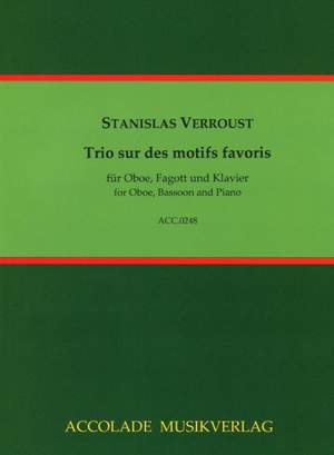 Stanislas Verroust: Trio Sur Des Motifs Favoris Op. 72