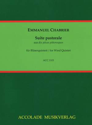 Emmanuel Chabrier: Suite Pastorale