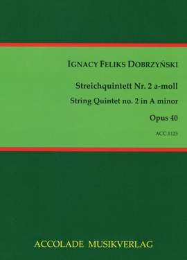 Felix Ignacy Dobrzynski: Quintett Op. 40 A-Moll