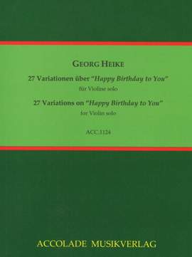 Georg Heike: 27 Variationen Über Happy Birthday