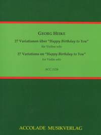 Georg Heike: 27 Variationen Über Happy Birthday