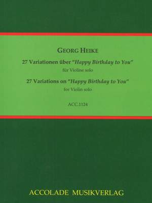 Georg Heike: 27 Variationen Über Happy Birthday