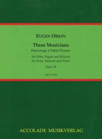Eugen Orkin: 3 Musicians Op. 28 Hommage À Pablo Picasso