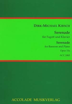 Dirk-Michael Kirsch: Serenade Op. 15A