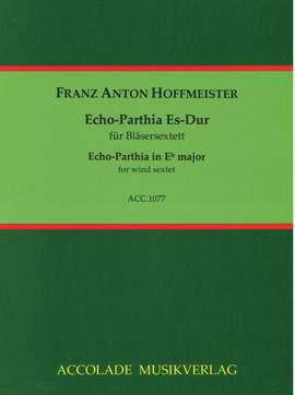 Franz Anton Hoffmeister: Echo-Parthia Es-Dur