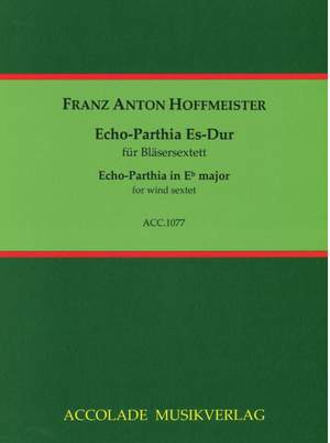 Franz Anton Hoffmeister: Echo-Parthia Es-Dur