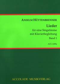 Anselm Huettenbrenner: Lieder Band 1