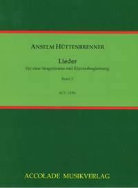 Anselm Huettenbrenner: Lieder Band 3