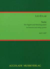 Leo Eylar: Suite Für Fagott und Streichquartett