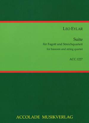 Leo Eylar: Suite Für Fagott und Streichquartett