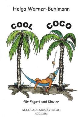 Helga Warner-Buhlmann: Cool Coco. 9 Stücke Für Fagott und Klavier